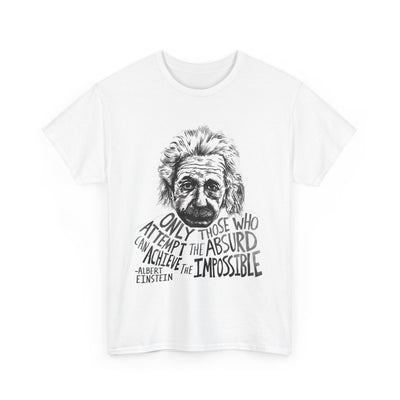 Inspirational Einstein Quote Unisex Cotton Tee
