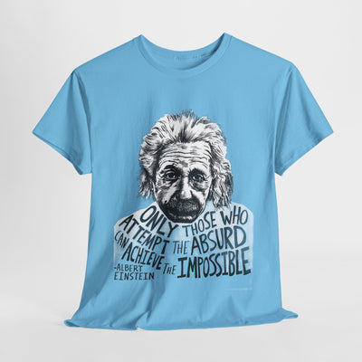 Inspirational Einstein Quote Unisex Cotton Tee
